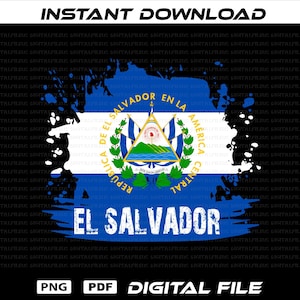 May include: Digital file featuring the flag of El Salvador, with a blue, white, and blue striped design. The flag includes a central emblem with a triangle, flags, and text. The words "El Salvador" are written in white at the bottom. The words "Instant Download" are at the top.