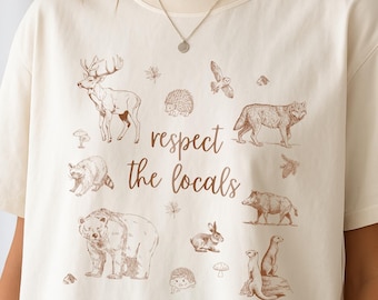Respect The Locals Wildlife Shirt: Comfort Colors Granola Girl Tee