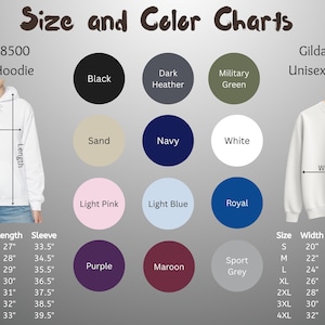 May include: Size and color chart for Gildan unisex hoodies and sweatshirts. The chart displays color options like black, navy, and light pink. It also shows size measurements for width, length, and sleeve length in inches.