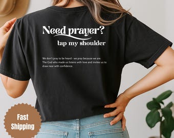 Brauchen Sie ein Gebet, tippen Sie auf meine Schulter Shirt: Christliches Bibel-Vers-T-Stück