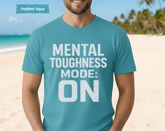 Mental Toughness Tee, Strength Discipline Activewear, Mindset Workout Shirt, Determined Gym Apparel, Inspirational Fitness Top, SelfCare Tee