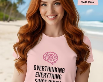 Mental Health Brain Graphic Tee: Overthinking Introvert Humor Shirt