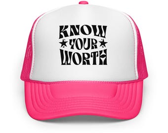 Gorra de camionero Know Your Worth - Gorra snapback de espuma - Gorra gráfica rosa fucsia, azul y negra