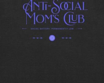 Camiseta estampada del Club de Mamás Antisociales - Camiseta divertida para mamás - Camiseta casual para mujer Bella + Canvas