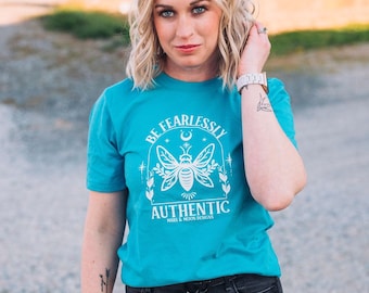 Camiseta de lona Bella "Sé auténtica y sin miedo": camiseta unisex inspiradora