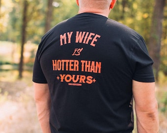 Mi esposa es más sexy que tú - Camiseta divertida para marido - Regalo atrevido - Camiseta gráfica divertida para marido - Camiseta para recién casados - Camiseta roja para marido