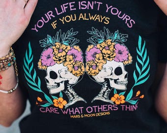 Camiseta estampada "Tu vida no te pertenece" - Camiseta estampada atrevida - Camiseta Bella Canvas con cita inspiradora - Camiseta con mensaje audaz - Empoderamiento femenino