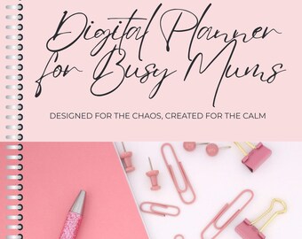 Digital Planner for Busy Mums: Weekly & Monthly Organiser (iPad GoodNotes PDF)