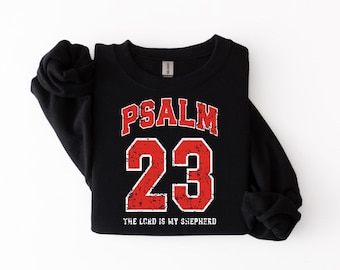 Psalm 23 The Lord is My Shepherd Crewneck Pullover Sweater Unisex Gym Outdoor Casual Basketball
