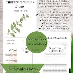 May include: A printable Christian Nature Study pack with a minimalist design. The pages include tree facts, vocabulary, scripture copywork, and drawing activities. The pack features a green leaf illustration and the text "Homeschool nature study!"