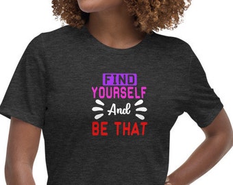 Find Yourself Women's Graphic T-Shirt