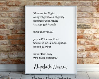 Elizabeth Warren Quote Printable Wall Art, Elizabeth Warren Campaign Speech 2020, Feminist Wall Art, Feminist Quote Print, Digital Download