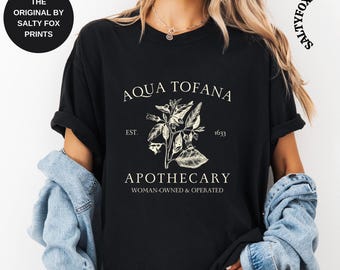 Aqua Tofana Apothecary Comfort Colors Tshirt, Funny Feminist Shirt, Giulia Tofana, Womens Rights Shirt, Poison the Patriarchy