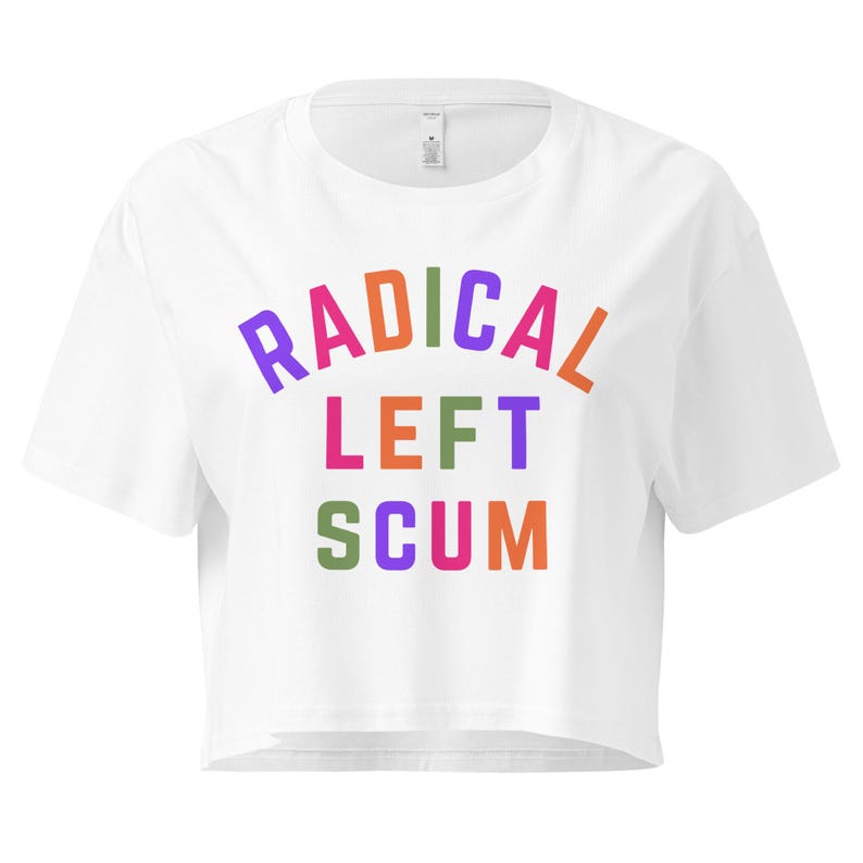Radical Left Scum Womens Crop Top