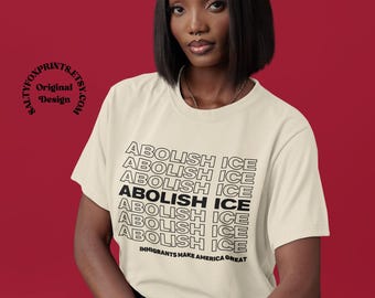 Abolish ICE Tshirt, Immigrants Make America Great, Pro Immigration Shirt, Protect Immigrants, Chinga La Migra