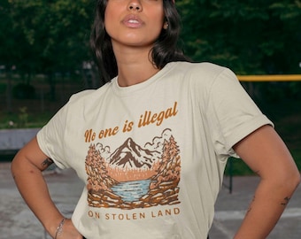 No One is Illegal on Stolen Land Shirt, Abolish ICE, Decolonize Shirt, Equality Shirt, Human Rights Shirt, Social Justice Shirt