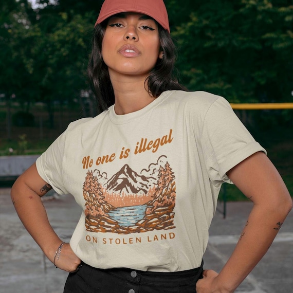 No One is Illegal on Stolen Land Shirt, Abolish ICE, Decolonize Shirt, Equality Shirt, Human Rights Shirt, Social Justice Shirt