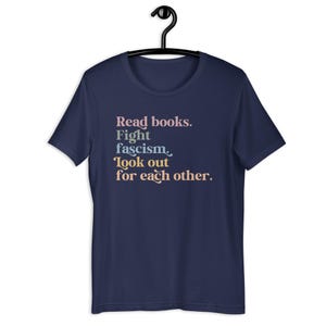 Read Books Fight Fascism Look Out for Each Other Shirt, Anti Fascism Shirt, Look Out for Others, Community is Resistance Shirt