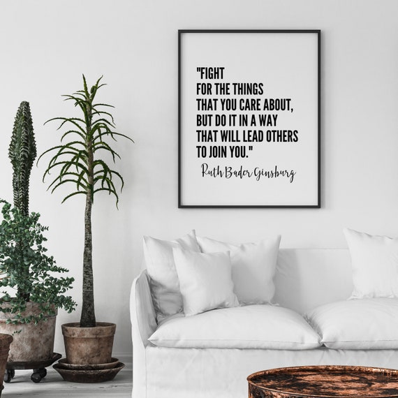 Printable Wall Art Digital Download Home Decor Ruth Bader Ginsburg Quote