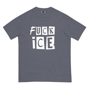 Fuck ICE Shirt, Abolish ICE, Anti ICE Protest Activist Tshirt - Comfort Colors