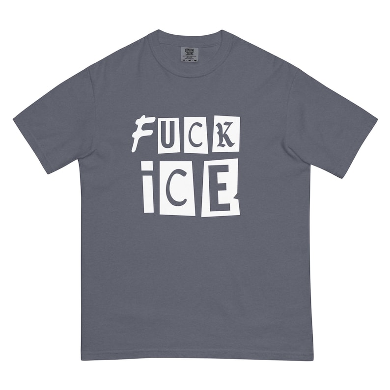Fuck ICE Shirt, Abolish ICE, Anti ICE Protest Activist Tshirt - Comfort Colors