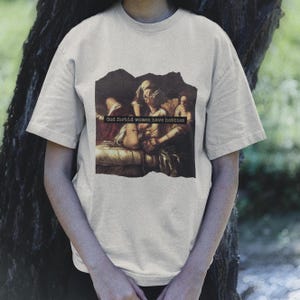 God Forbid Women Have Hobbies Shirt, Judith Slaying Holofernes Shirt, Funny Feminist Shirt, Anti Patriarchy Tshirt, Resistance Shirt