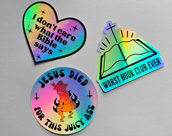 Atheist Sticker Pack, Holographic Sticker Pack, I Don't Care What the Bible Says, Not in Your Book Club Anti Religion Holographic Stickers