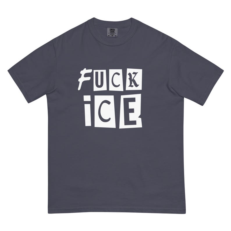 Fuck ICE Shirt, Abolish ICE, Anti ICE Protest Activist Tshirt - Comfort Colors