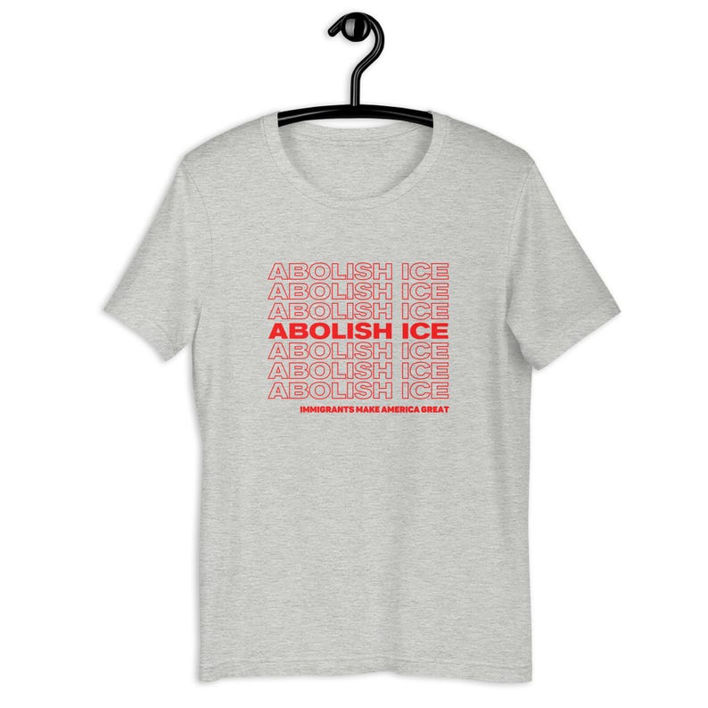 Abolish ICE Grocery Bag Style Tshirt, Immigrants Make America Great, Fuck ICE, Defund ICE, Protect Immigration Shirt, Anti Fascism Tee