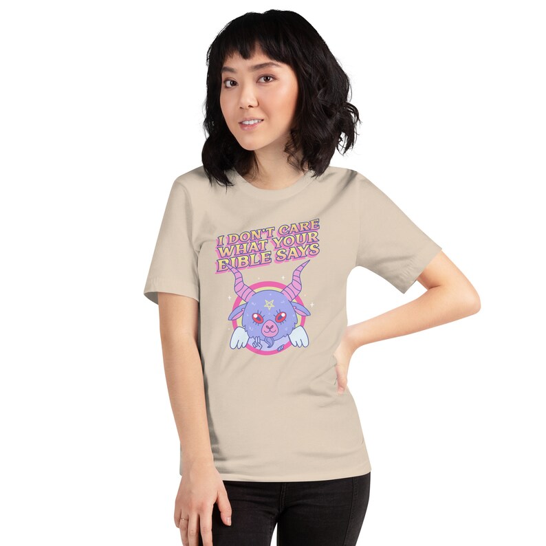 I Dont Care What Your Bible Says Shirt, Cute Baphomet Shirt, Atheist Shirt, Agnostic Shirt, Satanic Shirt, Occult Shirt, Anti Religion Shirt