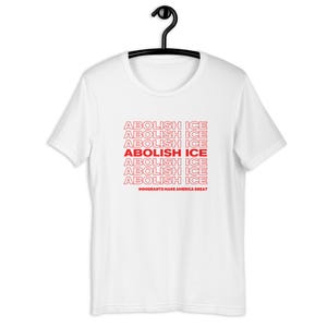 Abolish ICE Grocery Bag Style Tshirt, Immigrants Make America Great, Fuck ICE, Defund ICE, Protect Immigration Shirt, Anti Fascism Tee