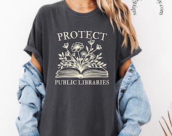 Protect Public Libraries Shirt, Read Banned Books Shirt, Libraries are Sacred, Support Your Local Library, Librarian Shirt