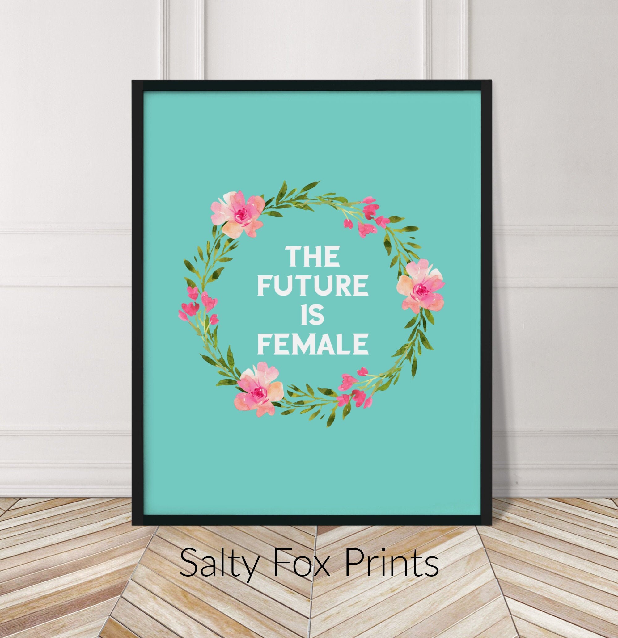The Future is Female Printable Wall Art Feminist Home Decor Etsy
