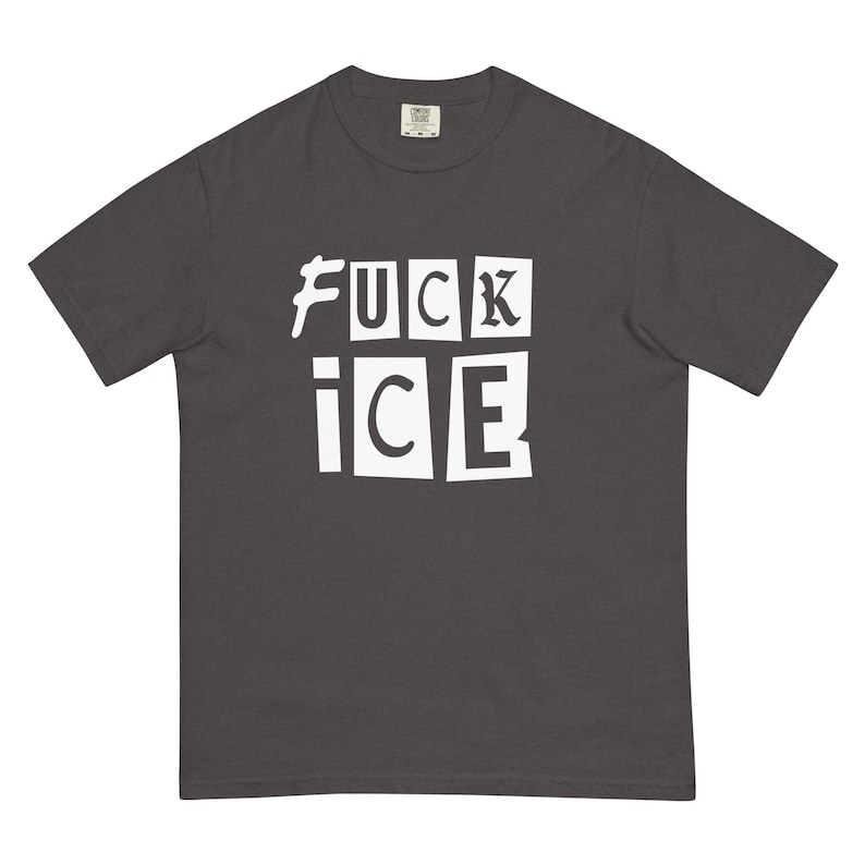 Fuck ICE Shirt, Abolish ICE, Anti ICE Protest Activist Tshirt - Comfort Colors