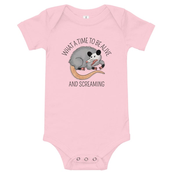 What a Time To Be Alive and Screaming Baby Bodysuit, Funny Baby Gift, Possum Baby One Piece, Baby Shower Gift