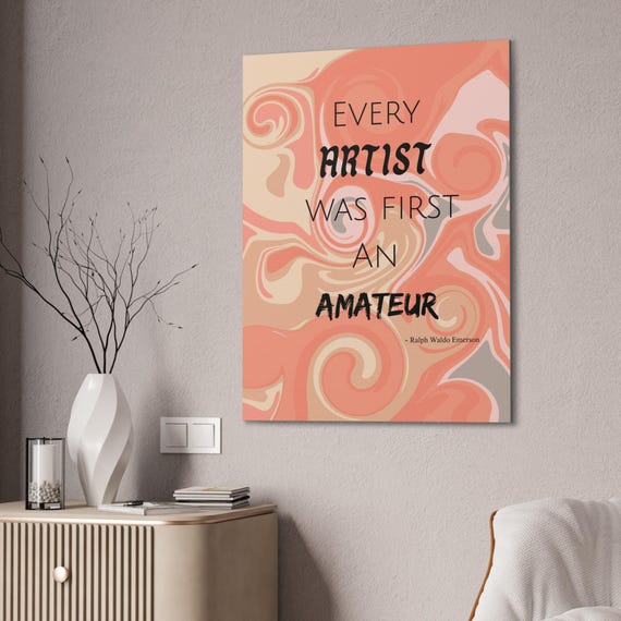 Motivational Wall Art for Art Enthusiasts, Inspiring Home Decor, One-of-a-Kind Design