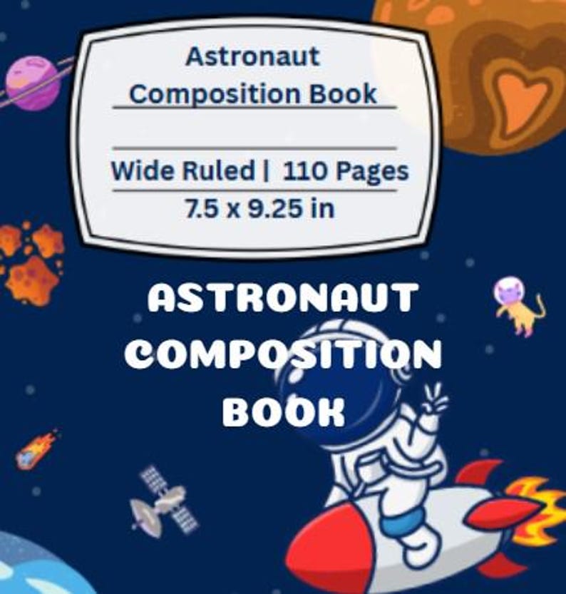 Astronaut Composition Book for Kids: Space Theme, Wide Ruled (Downloadable Book) image 1