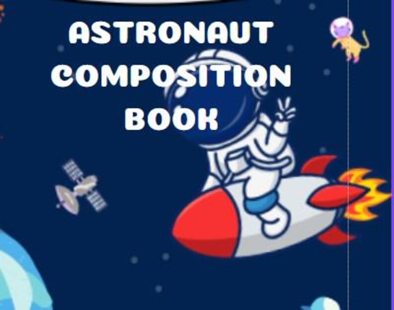 Astronaut Composition Book for Kids: Space Theme, Wide Ruled (Downloadable Book) image 4