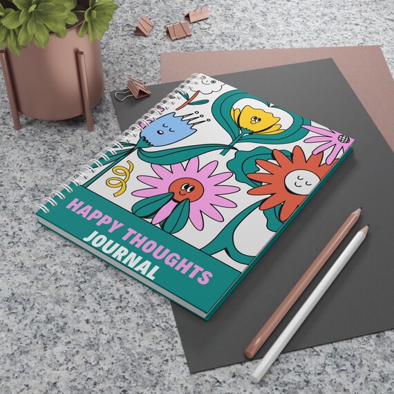 Embrace Happiness: Spiral Notebook for Daily Reflection, Inspiring Writing Journal