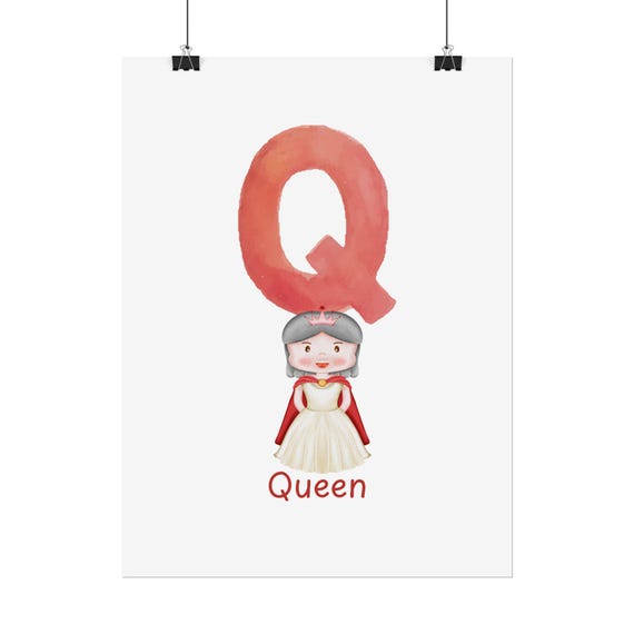 Queen Rolled Poster Art | Whimsical Wall Decor for Kids & Nursery, Educational Alphabet Decor, Gift for Baby Showers, Unique Home Decoration