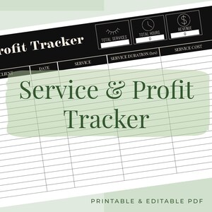 May include: A printable and editable Service & Profit Tracker document featuring a black header with icons for total services, total hours, and revenue. The grid includes columns for client, date, service, service duration, and service cost.