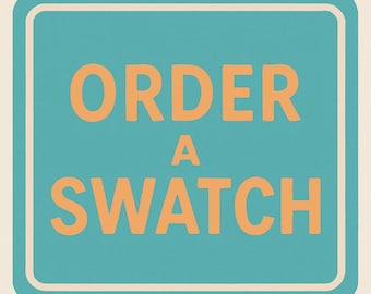 Order a Swatch – Fabric Sample