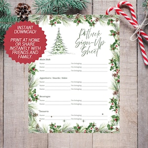 May include: A printable potluck sign-up sheet with a festive Christmas theme. The sheet features a watercolor Christmas tree, holly, and pine needle border. The text includes sections for main dishes, appetizers, beverages, and desserts.