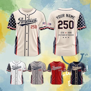 May include: A baseball jersey featuring a cream base with navy blue sleeves adorned with white stars and red stripes. The front displays the text America and 250. The back shows the text Your Name, 250, 1776-2026, and 250 Years of Freedom.