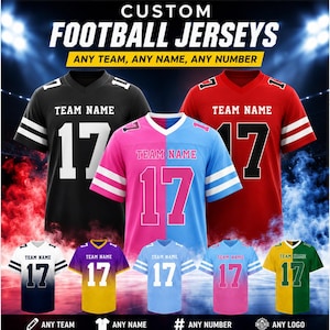 May include: Custom football jerseys with the text CUSTOM FOOTBALL JERSEYS ANY TEAM, ANY NAME, ANY NUMBER. The jerseys feature various colour combinations including black, red, pink, blue, white, yellow, purple, and green with the number 17.