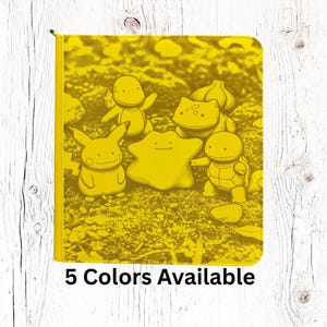 May include: A square yellow binder featuring a monochromatic graphic print of five cartoon creatures, including Pikachu, Bulbasaur, Charmander, Squirtle, and Ditto, arranged on a textured background. The text 5 Colors Available is printed below.