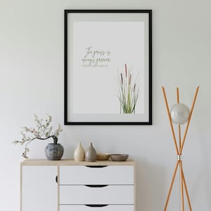 Wall Art Home Decor The Grass Is Always Greener Where You Water It Saying