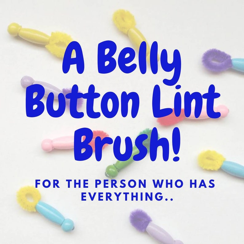 Belly button lint brush, funny gifts, gag gift, for the person who has everything, adult humor, dad gift, boss gift, teacher gift image 5