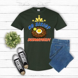 No Sisig, Susmaryosep - Filipino Food, Funny Tee, Food Menu, Unisex Shirt, Jersey Tee, Foodie Gift