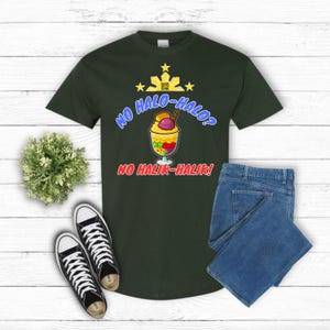 No Halo-Halo, No Halik-Halik - Filipino Food, Funny Tee, Food Menu, Unisex Shirt, Jersey Tee, Foodie Gift